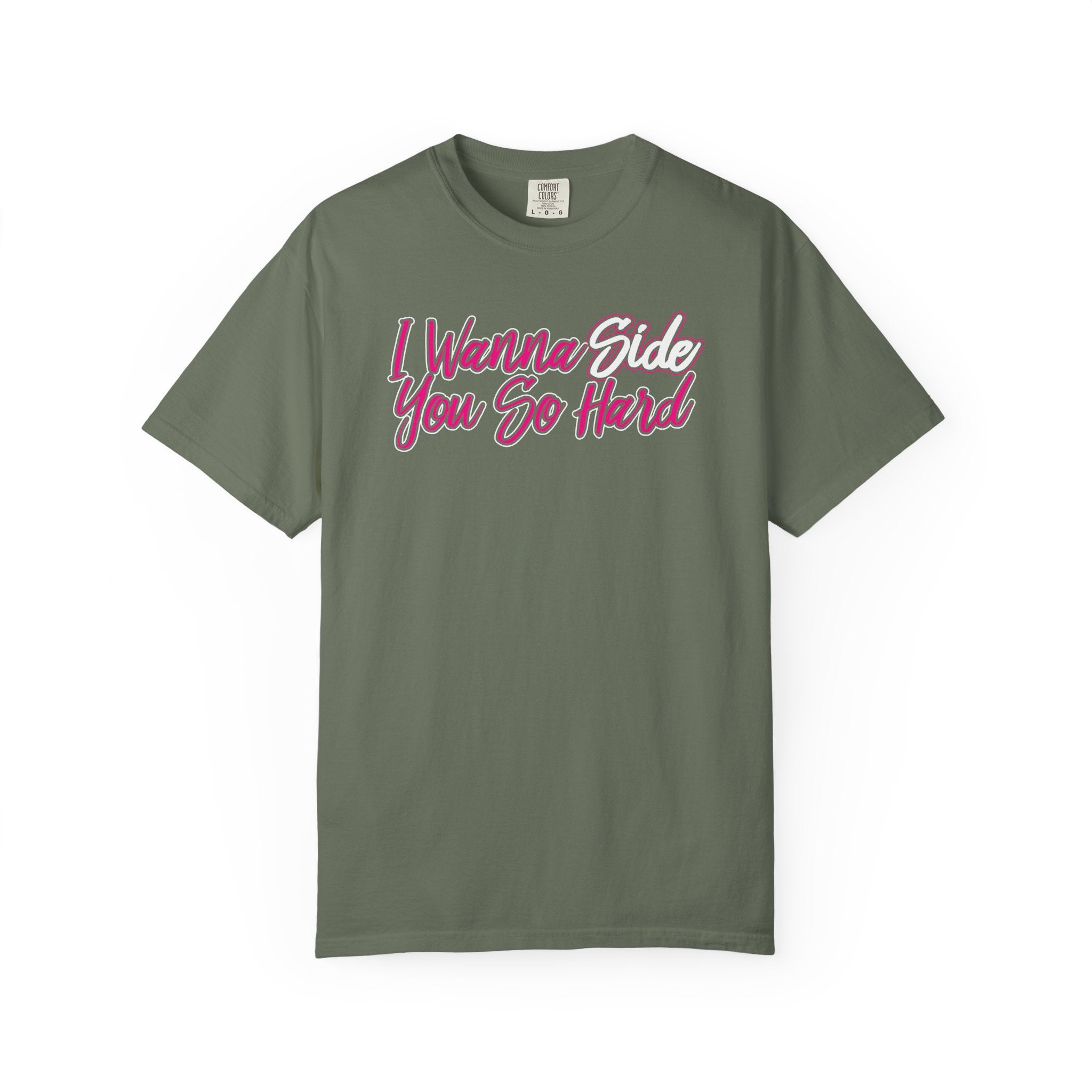 I Wanna Side You HOT PINK T-Shirt - Dr. Joe Kort Collection